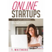 Online Startups: How to Start a Business And Make Money as an Online Coach