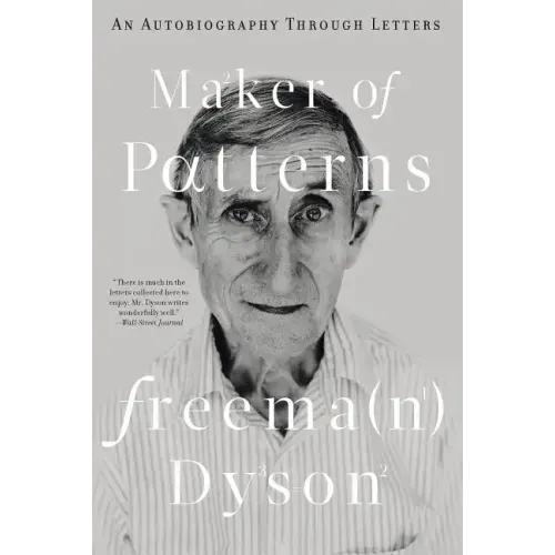 Maker of Patterns: An Autobiography Through Letters