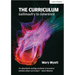 The Curriculum: Gallimaufry to Coherence: Gallimaufry to Coherence