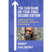You Can Bank on Your Voice Second Edition: Your Guide to a Successful Career in Voice-Overs