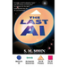 The Last AI: Of Humanity Climbing The AI Pyramid