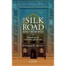 The Silk Road and Beyond: Narratives of a Muslim Historian