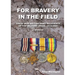 For Bravery in the Field Great War British Army Recipients of the Military Medal 1914-1920 a Register