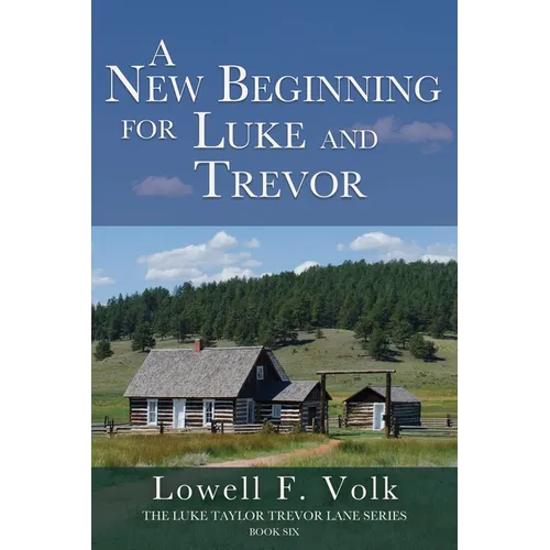 A New Beginning for Luke and Trevor
