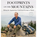 Footprints on the Mountains: Hiking the Appalachian Trail from Georgia to Maine