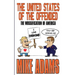 The United States of the Offended: The Wussification of America