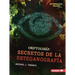 Secretos de la Esteganografía (Secrets of Steganography)