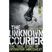 The Unknown Courier: The True Story of Operation Mincemeat