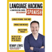 Language Hacking Spanish: Learn How to Speak Spanish - Right Away