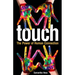 Touch: The Power of Human Connection