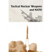 Tactical Nuclear Weapons and NATO