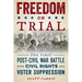 Freedom on Trial: The First Post-Civil War Battle Over Civil Rights and Voter Suppression