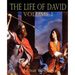 The Life of David Volume I