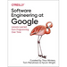 Software Engineering at Google: Lessons Learned from Programming Over Time