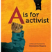 A is for Activist