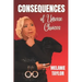 Consequences of Unwise Choices