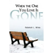 When the One You Love Is Gone