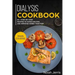 Dialysis Cookbook: Main Course - 60 + Step-By-Step Recipes to Avoid Dialysis and Improve Kidney Function (Renal Diet Effective Approach)