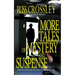 More Tales of Mystery and Suspense