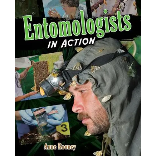 Entomologists in Action