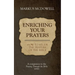 Enriching Your Prayers: How to Study the Prayers of the Bible: A companion to the Praying Through the Bible series