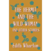 The Hermit and the Wild Woman, and Other Stories