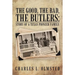 The Good, the Bad, the Butlers: Story of a Texas Pioneer Family