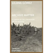 Archive Matter: A Camera in the Laboratory of the Modern