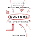 Culture Is Everything: The Story and System of a Start-Up That Became Australia's Best Place to Work