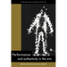 Performance and Authenticity in the Arts