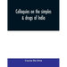 Colloquies on the simples & drugs of India