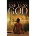 Use Less God