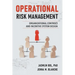 Operational Risk Management: Organizational Controls and Incentive System Design