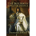 The Bourbon Kings of France