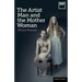 The Artist Man and the Mother Woman
