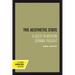The Aesthetic State: A Quest in Modern German Thought