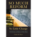 So Much Reform, So Little Change: The Persistence of Failure in Urban Schools