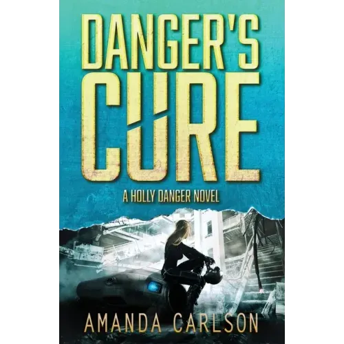 Danger's Cure