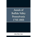 Annals of Buffalo Valley Pennsylvania 1755-1855