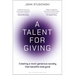 A Talent for Giving: Creating a More Generous Society That Benefits Everyone
