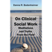 On Clinical Social Work: Meditations and Truths From the Field