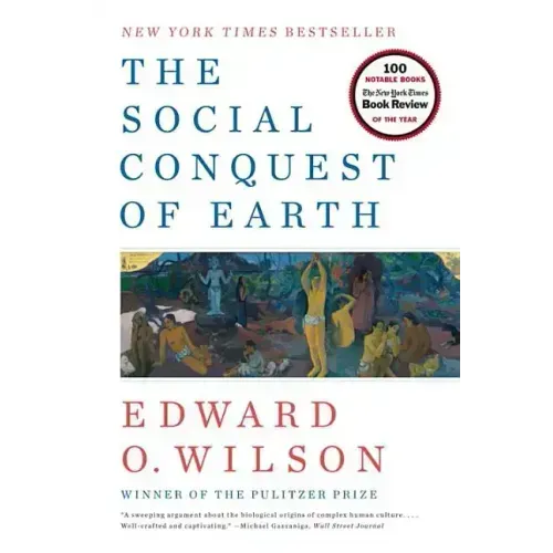 The Social Conquest of Earth