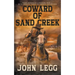 Coward of Sand Creek: A Classic Western