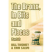 The Bronx, In Bits and Pieces, Part 2
