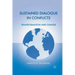 Sustained Dialogue in Conflicts: Transformation and Change