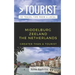 Greater Than a Tourist- Middelburg Zeeland the Netherlands: 50 Travel Tips from a Local