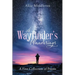 A Wayfinder's Wanderings: A First Collection of Poems: A First Collection of Poems