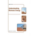 Understanding Biomass Energy