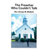 The Preacher Who Couldn't Talk