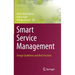 Smart Service Management: Design Guidelines and Best Practices